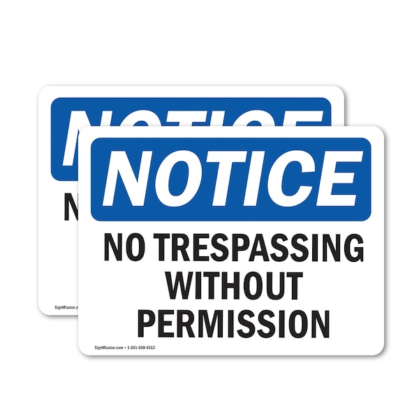 Signmission No Trespassing Without Permission OSHA Notice Sign, Vinyl Decal, 7in W x 5in L, 2PK OS-2PACK-NS-D-57-L-15005 - main